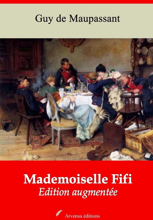 Mademoiselle Fifi – suivi d'annexes