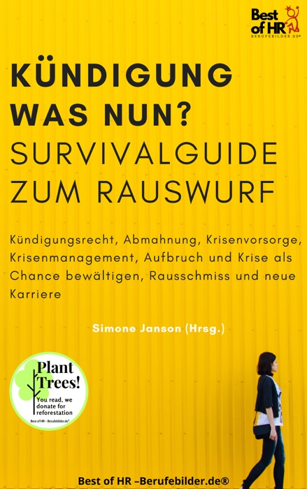 Kündigung und dann? Survival Guide zum Rauswurf