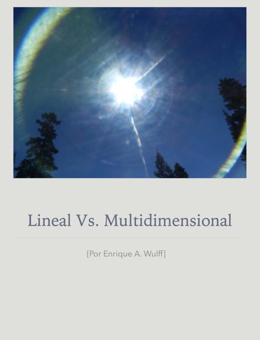 Lineal vs. Multidimensional
