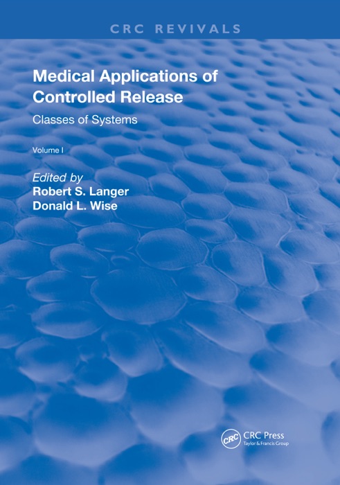 Medical Applications of Controlled Release