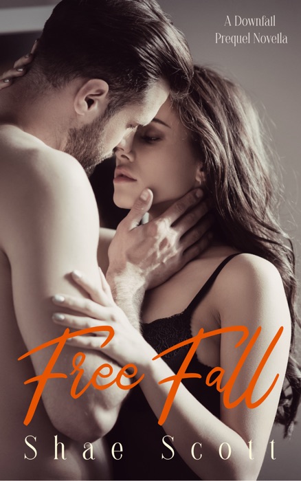 Free Fall: A Downfall Prequel Novella