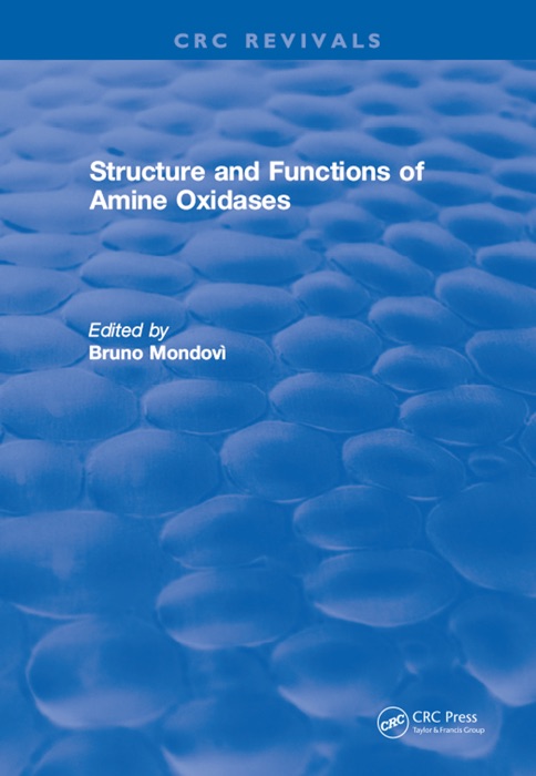 Structure and Functions of Amine Oxidases