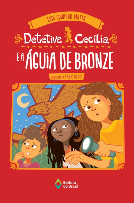 Detetive Cecília e a águia de bronze