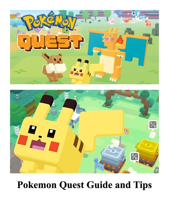 Pokemon Quest: Official Companion Guide