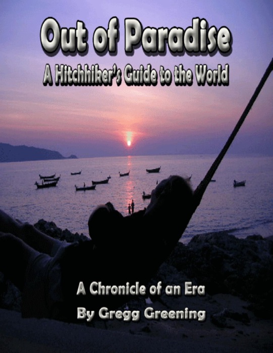 Out of Paradise - A Hitchhiker's Guide to the World