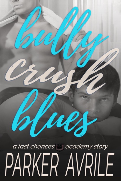 Bully Crush Blues