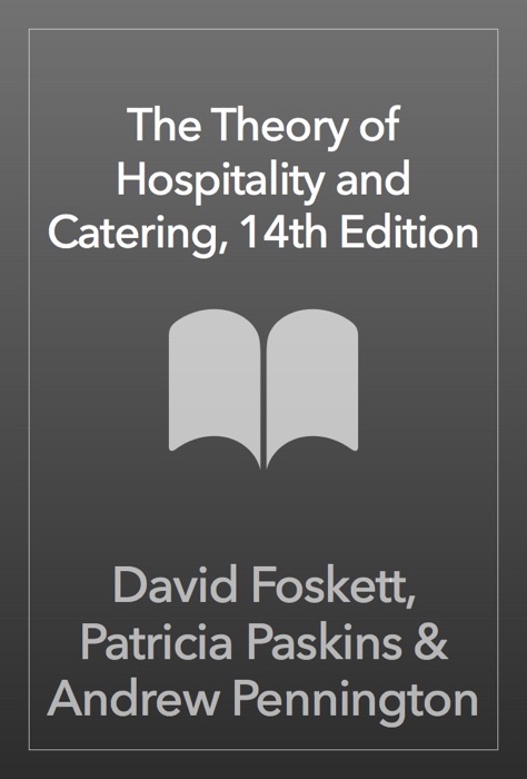 The Theory of Hospitality and Catering, 14th Edition