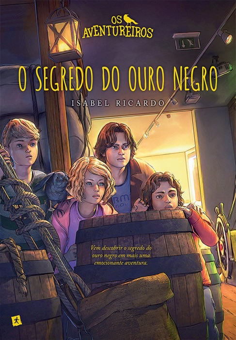 Os Aventureiros e O Segredo do Ouro Negro