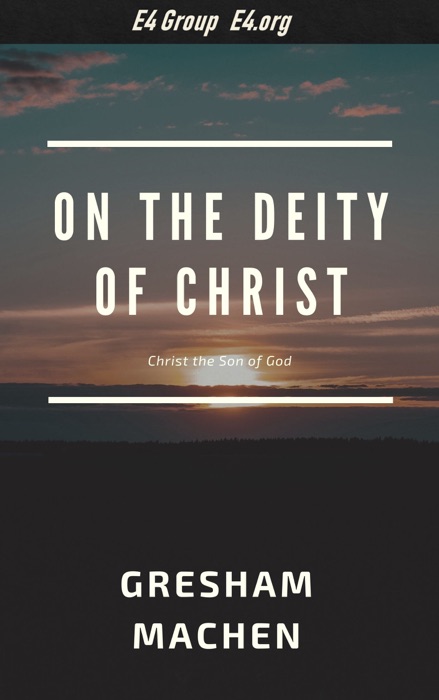 On the Deity of Christ