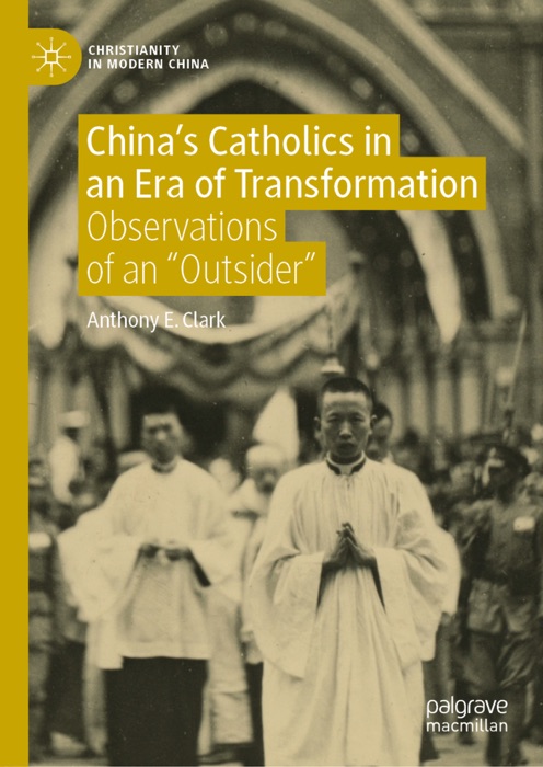 China’s Catholics in an Era of Transformation