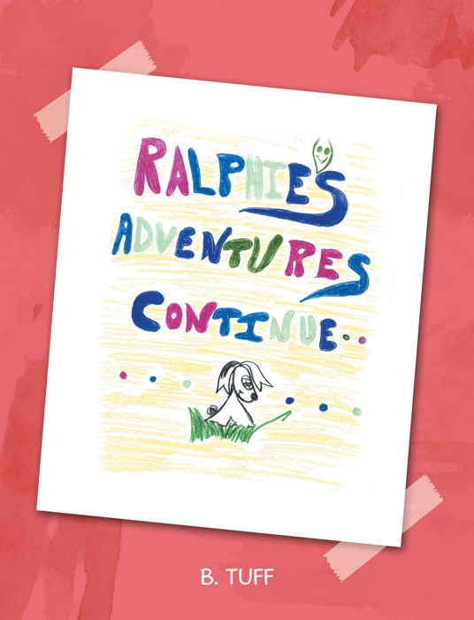 Ralphie's Adventure Continue