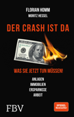 Der Crash ist da - Florian Homm, Markus Krall & Moritz Hessel