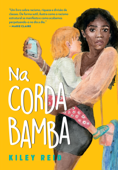 Na corda bamba - Kiley Reid