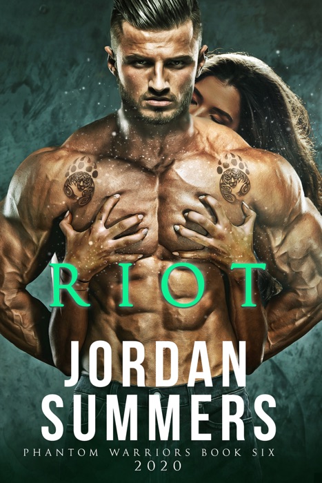 Phantom Warriors 6: Riot (Phantom Warriors Alien Shifter series)