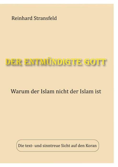 Der entmündigte Gott