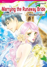 Marrying The Runaway Bride - Miyako Fujiomi & Jennifer Taylor by  Miyako Fujiomi & Jennifer Taylor PDF Download