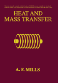 Heat and Mass Transfer - Anthony Mills