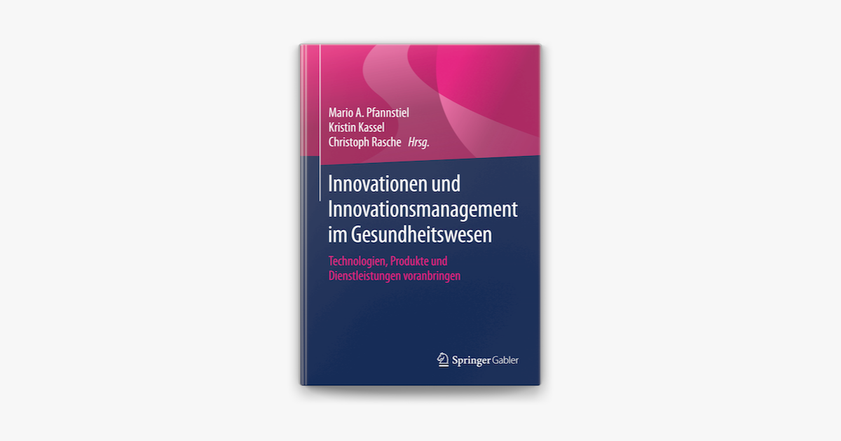 ‎Innovationen Und Innovationsmanagement Im Gesundheitswesen En Apple Books