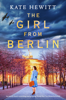 Kate Hewitt - The Girl from Berlin artwork