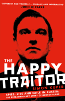 Simon Kuper - The Happy Traitor artwork