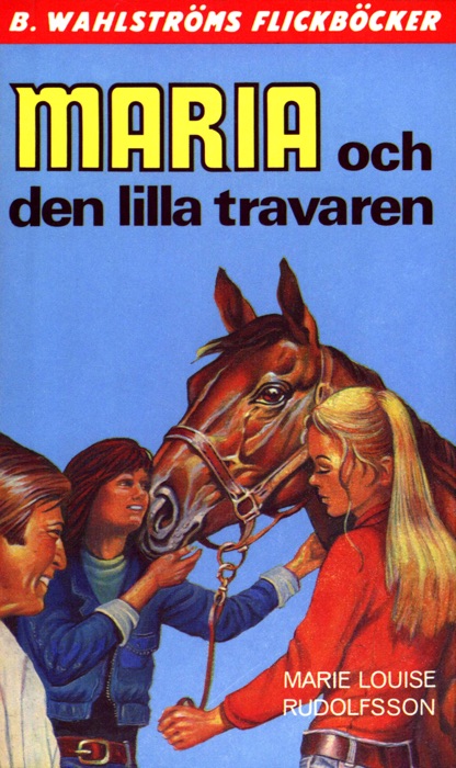 Maria och den lilla travaren