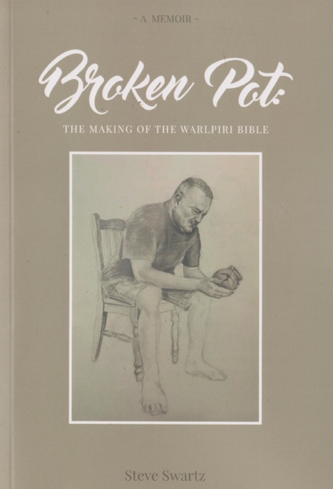 Broken Pot: The Making of the Warlpiri Bible