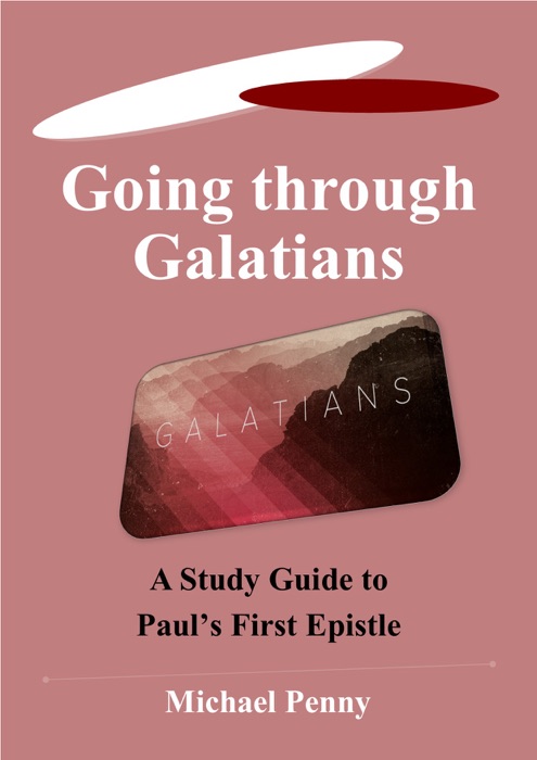 Going Through Galatians