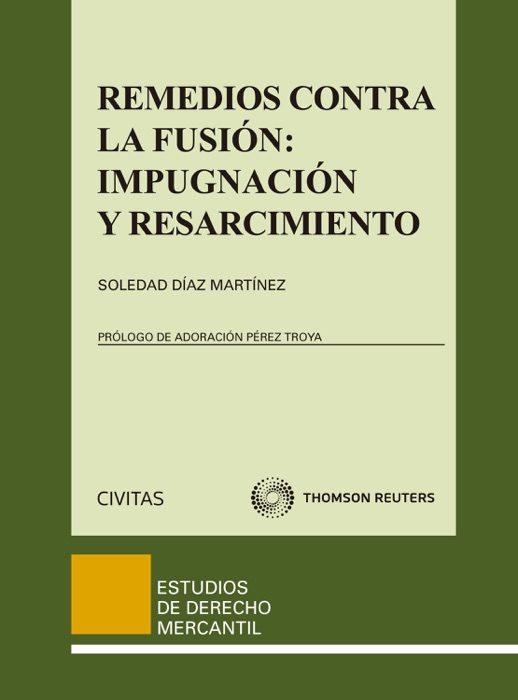 Remedios contra la fusión: impugnación y resarcimiento