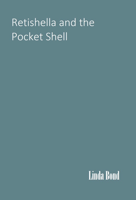 Retishella And The Pocket Shell