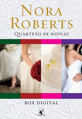 Capa do livro Série Quarteto de Noivas de Nora Roberts