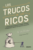 Los trucos de los ricos - Juan Haro