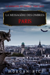Download La Messagère des Ombres: Paris (La Messagère des Ombres – Tome Deux)