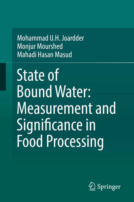 State of Bound Water: Measurement and Significance in Food Processing