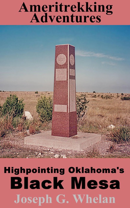 Ameritrekking Adventures: Highpointing Oklahoma's Black Mesa