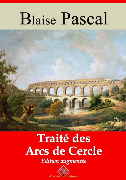 Traité des arcs de cercle – suivi d'annexes