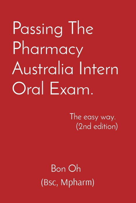 Passing The Pharmacy Australia Intern Oral Exam.