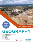 AQA GCSE (9–1) Geography Second Edition - John Widdowson, Simon Oakes, Michael Witherick, Meryl King, Rebecca Blackshaw & Sarah Wheeler