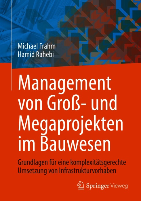 Management von Groß- und Megaprojekten im Bauwesen