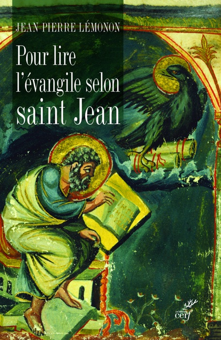 Pour lire l'évangile de saint Jean