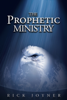 Rick Joyner - The Prophetic Ministry artwork