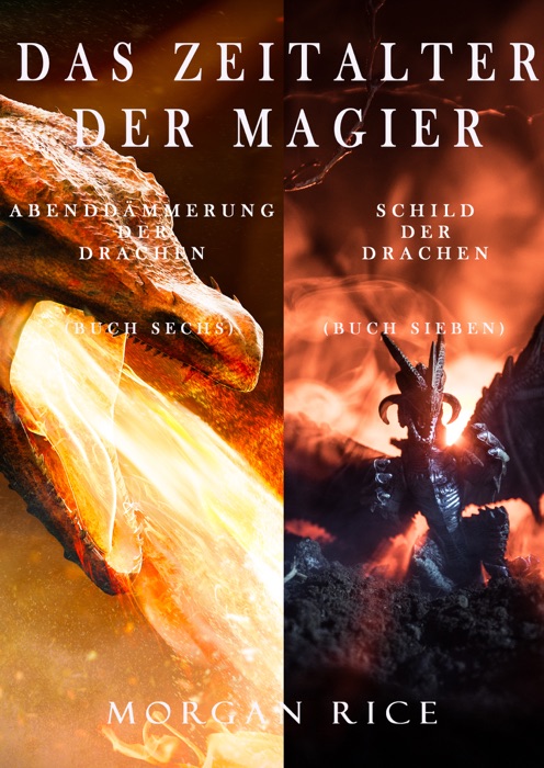 Das Zeitalter der Magier Bündel: Abenddämmerung der Drachen (#6) und Schild der Drachen (#7)