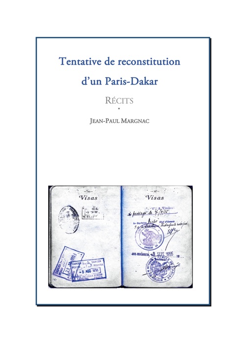 Tentative de reconstitution d'un Paris-Dakar