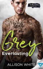 Grey: Everlasting