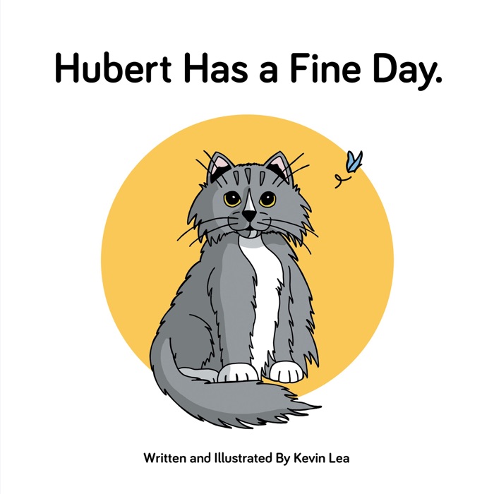 Hubert Has a Fine Day