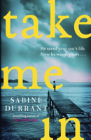 Sabine Durrant - Take Me In artwork