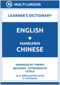 English-Mandarin Chinese Learner's Dictionary (Arranged by Themes, Beginner - Intermediate Levels) - Multi Linguis