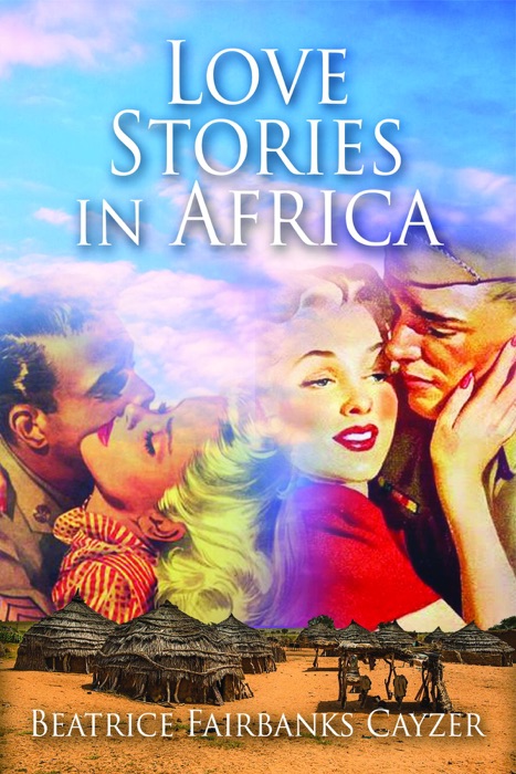 Love Stories in Africa