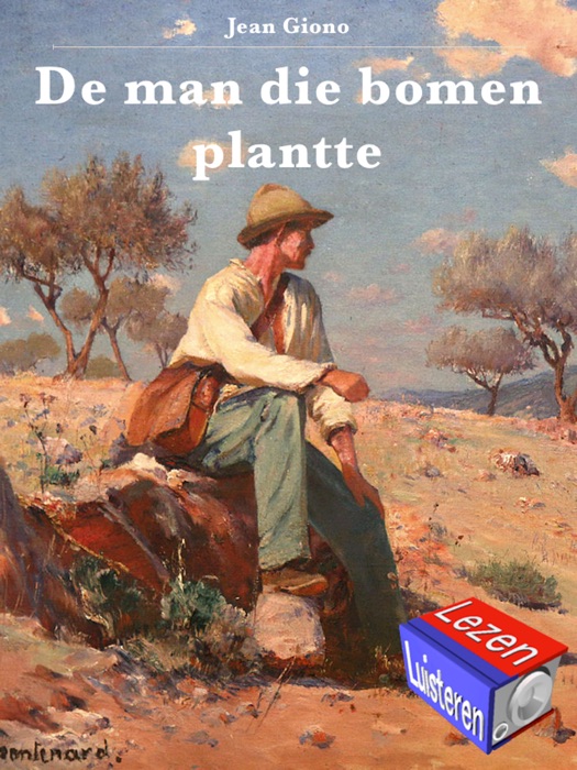 De man die bomen plantte