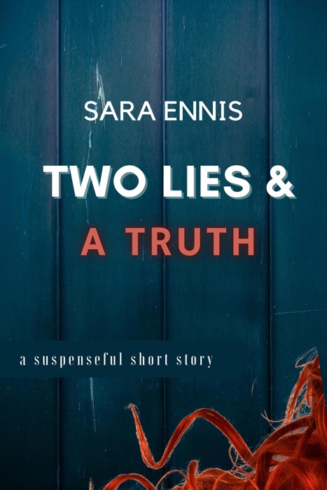 Two Lies and a Truth