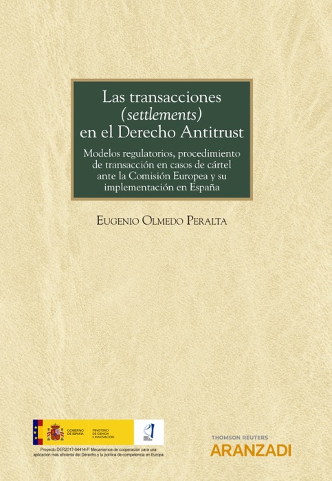 Las transacciones (settlements) en el Derecho Antitrust